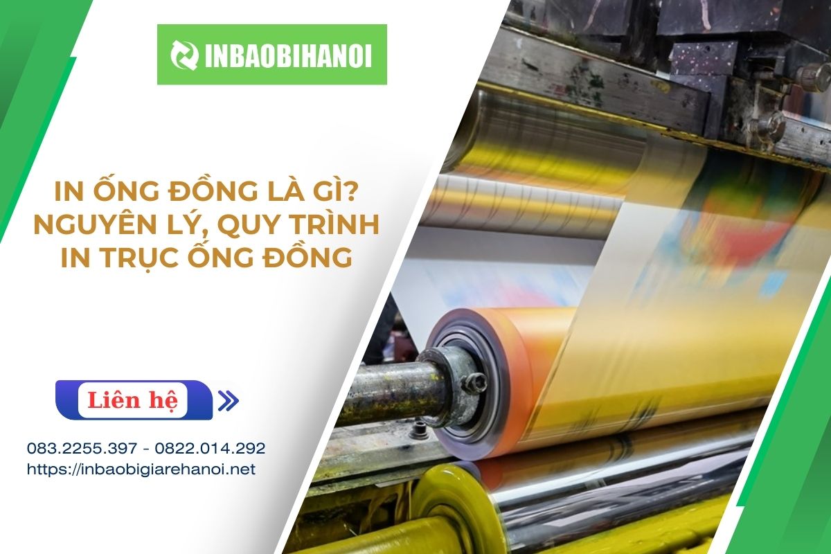 In Ống Đồng Là Gì? Nguyên Lý, Quy Trình In Trục Ống Đồng