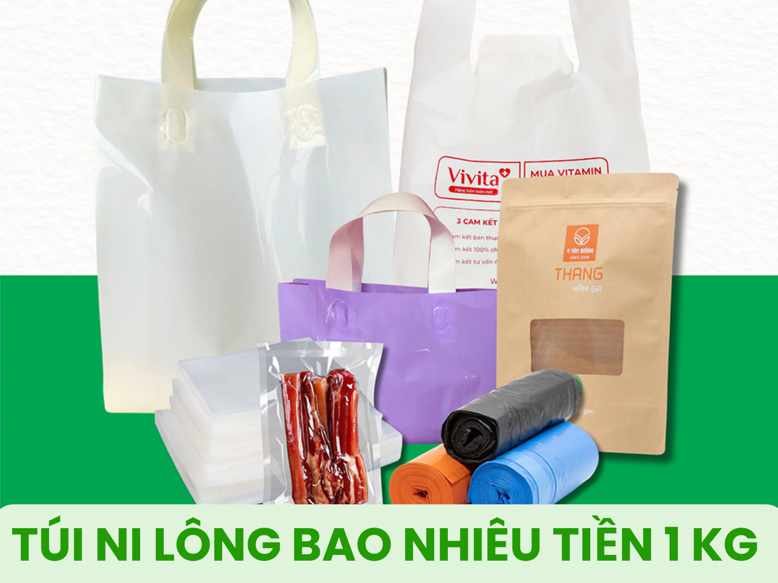 Túi Ni Lông Bao Nhiêu Tiền 1kg? Chi Tiết Từng Loại
